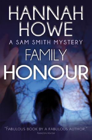 [Sam Smith Mystery 07] • Family Honour